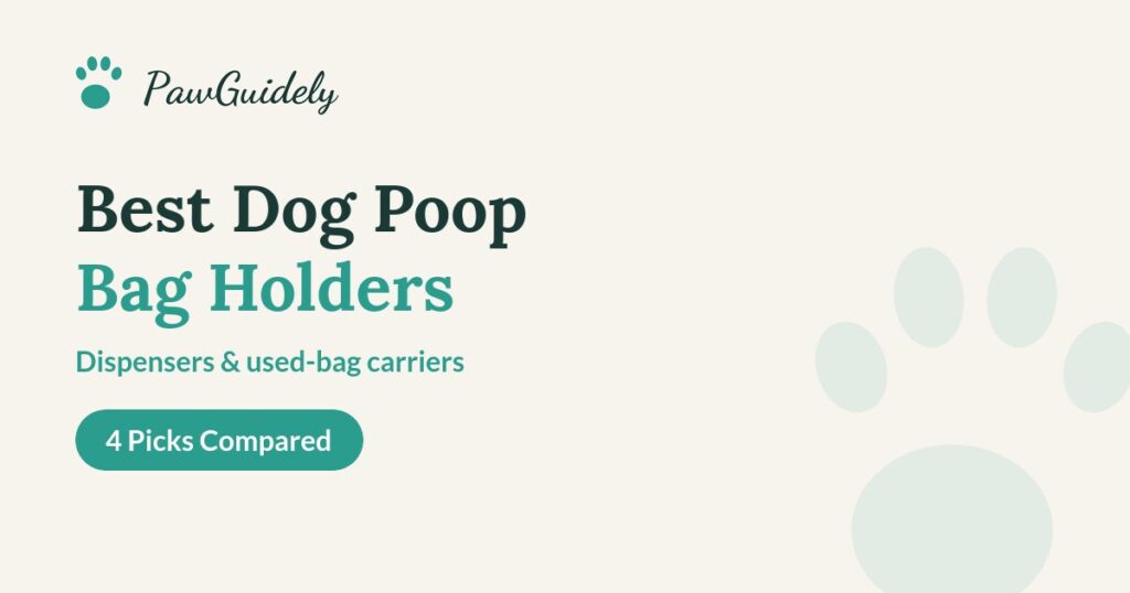 Best dog poop bag holders guide from PawGuidely